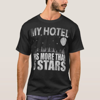 My Hotel Has More Than 5 Stars Bushcraft Outdoor H T-Shirt