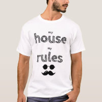 My house my rules moustache and glasses drawing