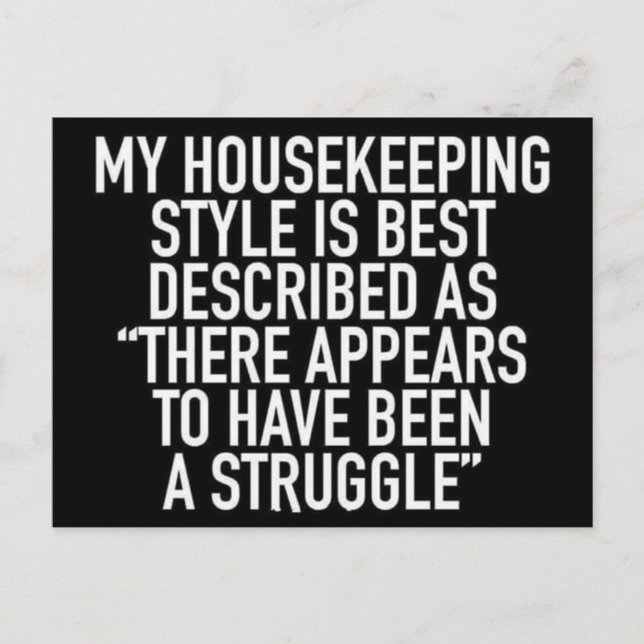 My Housekeeping Style Is Best Described as Postcar Postcard (Front)