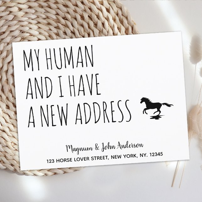 My Human and I Have a New Address Horse Moving Announcement Postcard (Creator Uploaded)