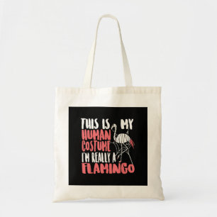My Human Costume Im Really A Flamingo Mummy Cute Tote Bag