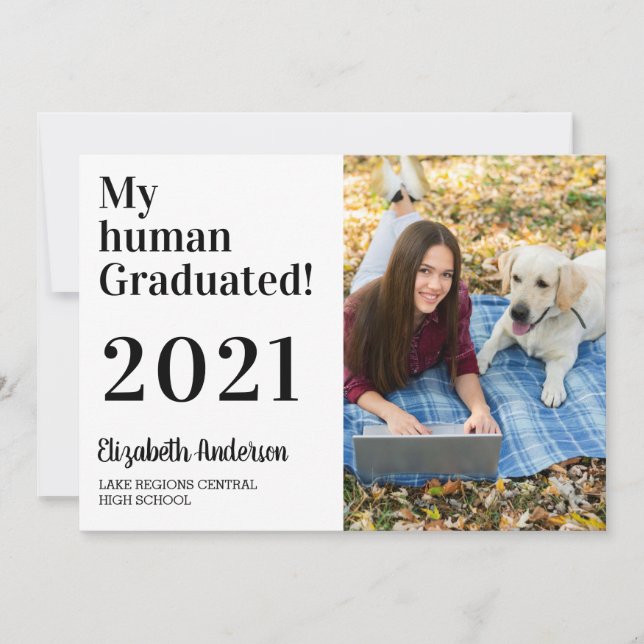 My Human Graduated Funny Dog Class Of 2021 Photo Announcement (Front)