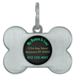 My Human Is Lost Personalized Pet ID Tag