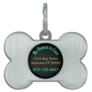 My Human Is Lost Personalized Pet ID Tag