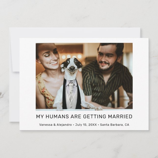 My Humans are Getting Married Photo Engagement  Invitation (Front)