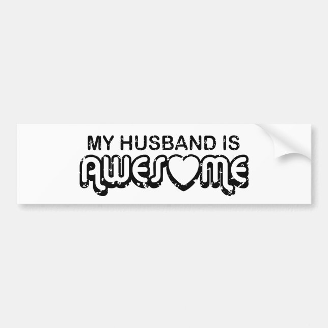 My Husband Is Awesome Bumper Sticker (Front)