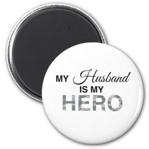 My Husband is my Hero Digital Camouflage Magnet
