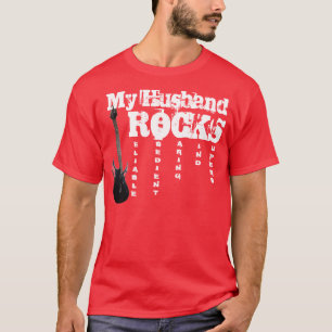 My Husband Rocks T-Shirt