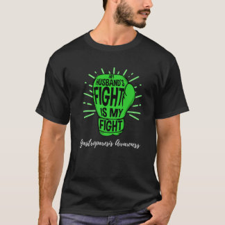 My Husbands Fight Is My Fight Gastroparesis Awaren T-Shirt
