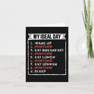 My Ideal Day Funny Hunting Birthday Gift Card