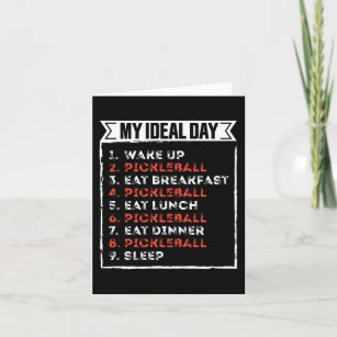 My Ideal Day Funny Pickleball Birthday Gift Card