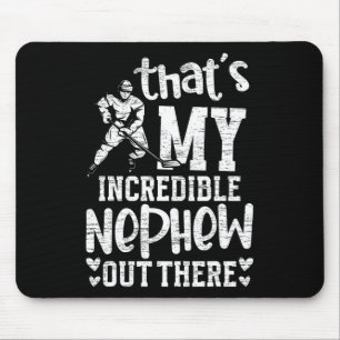 My Incredible Nephew Hockey Aunt Of A Hockey Playe Mouse Pad