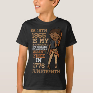 My Independence Day Juneteenth Black Girl Women Ki T-Shirt
