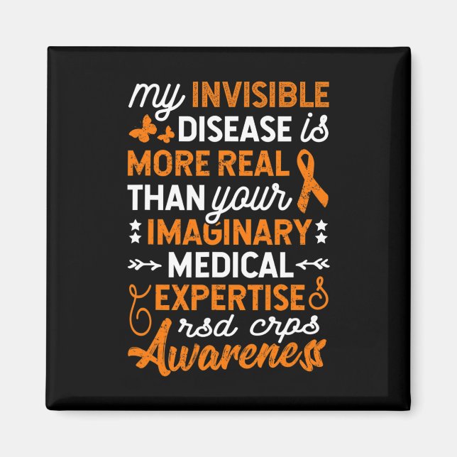 My Invisible Disease Is Real2  Magnet (Front)