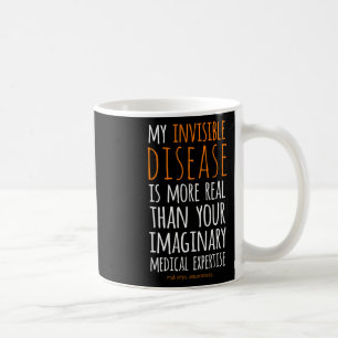 My Invisible Disease Is Realrsd Crps Awareness 1 Coffee Mug