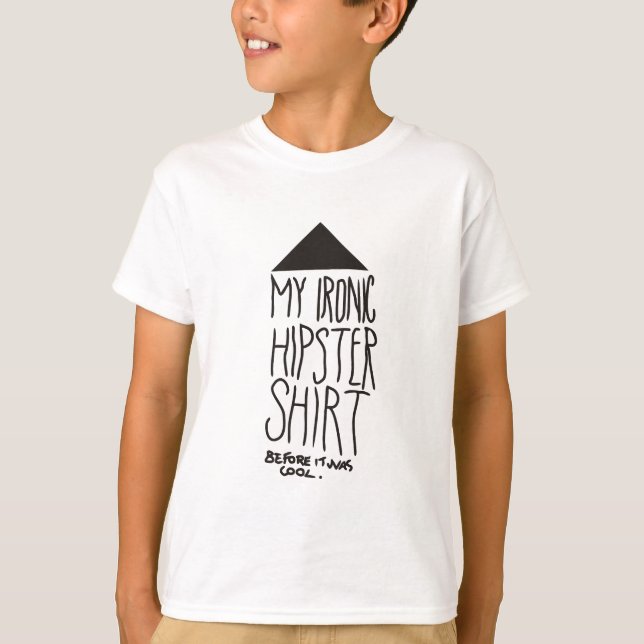 My ironic hipster shirt (Front)