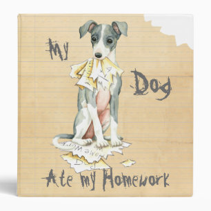 My Italian Greyhound Ate My Homework Binder