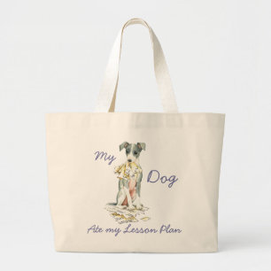 My Italian Greyhound Ate My Lesson Plan Large Tote Bag