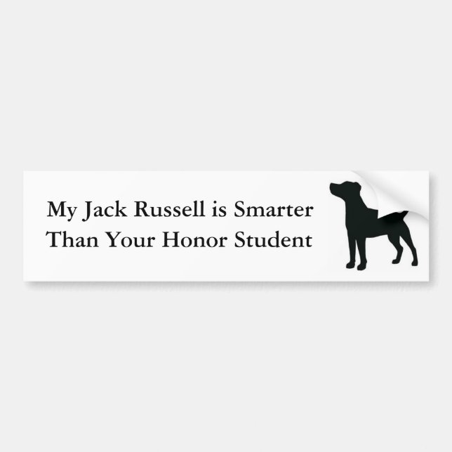 My Jack Russell is Smarter Than Your Honour Bumper Sticker (Front)