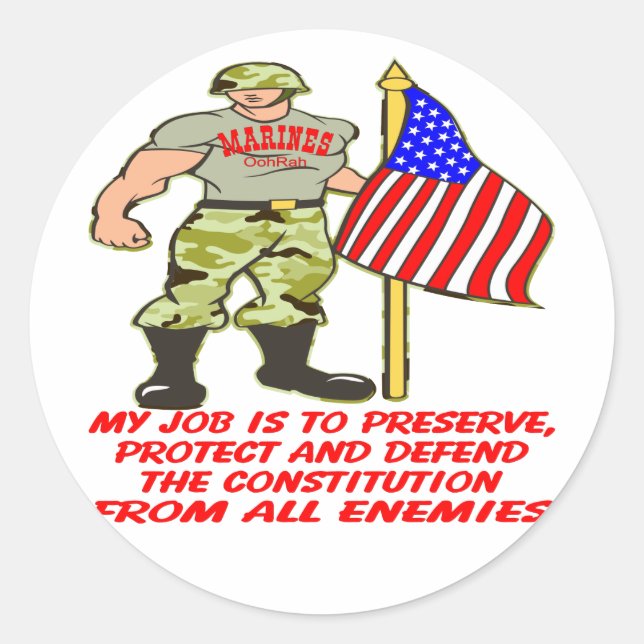 My Job Is To Preserve And Protect The Constitution Classic Round Sticker (Front)