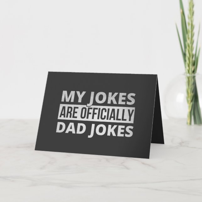 my jokes are dad jokes holiday card (Front)