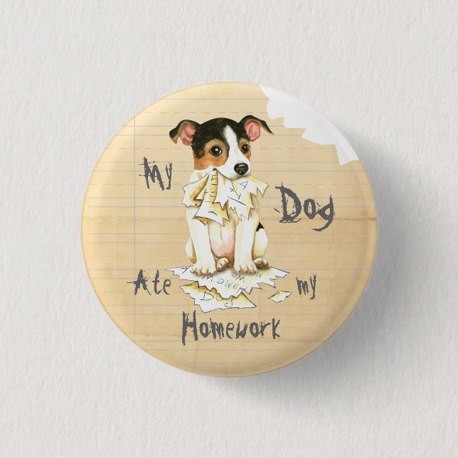 My JRT Ate my Homework 1 Inch Round Button (Front)