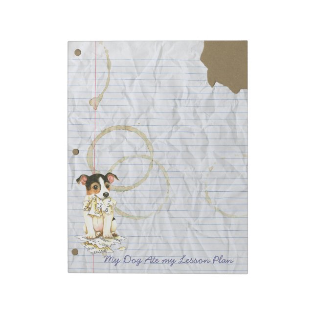 My JRT Ate My Lesson Plan Notepad (Rotated)