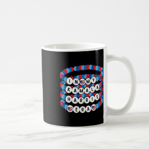 My Kamala Harris Era Harris Democrat Harris 2024 B Coffee Mug