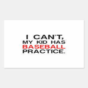 MY KID HAS BASEBALL PRACTICE STICKER