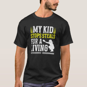 My Kid Softball Catcher Dad Of A Softball Catcher T-Shirt