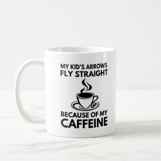My Kid's Arrows Fly Straight | Archery Mom Coffee Mug
