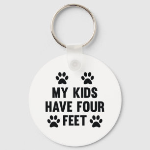My Kids Have Four Feet Keychain
