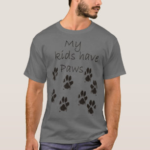 My Kids have Paws Dirty Prints T-Shirt