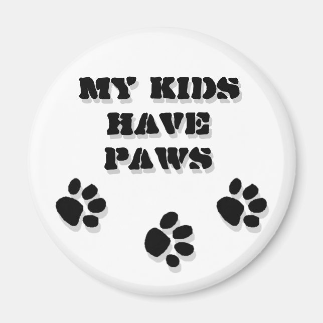 My kids have paws magnet (Front)