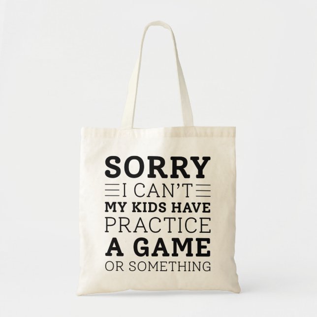 My Kids Have Practice Tote Bag (Front)