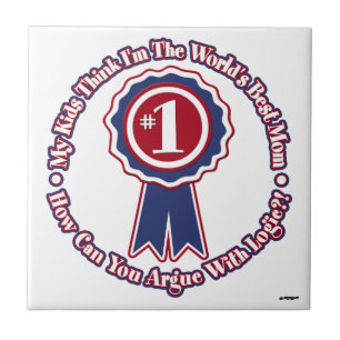 My Kids Think I'm The World's Best Mom - retro Tile