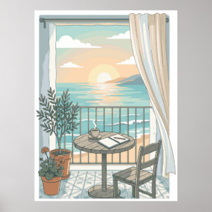 My Kind Of Morning Cozy Coffee Sunrise Balcony Poster