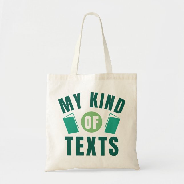 My Kind Of Texts Tote Bag (Front)