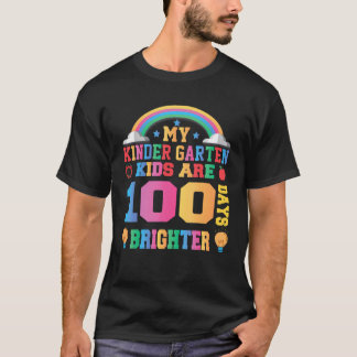 My Kindergarten Kids Are 100 Days Brighter Rainbow T-Shirt