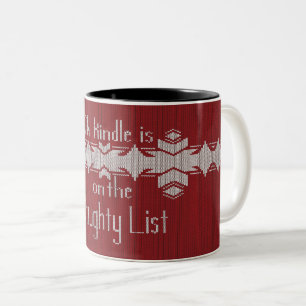 My Kindle Is on the Naughty List Mug– Funny Book Two-Tone Coffee Mug