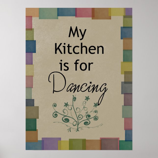 My Kitchen is For Dancing Poster (Devant)