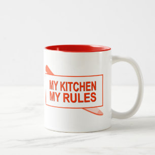 My Kitchen. My Rules. Fun Design for Kitchen Boss Two-Tone Coffee Mug