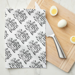 My Kitchen My Rules Towel