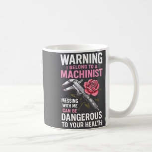 My Knight In Machinist Wife Girlfriend Funny Anniv Coffee Mug