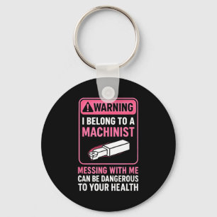 My Knight In Machinist Wife Girlfriend Funny Anniv Keychain