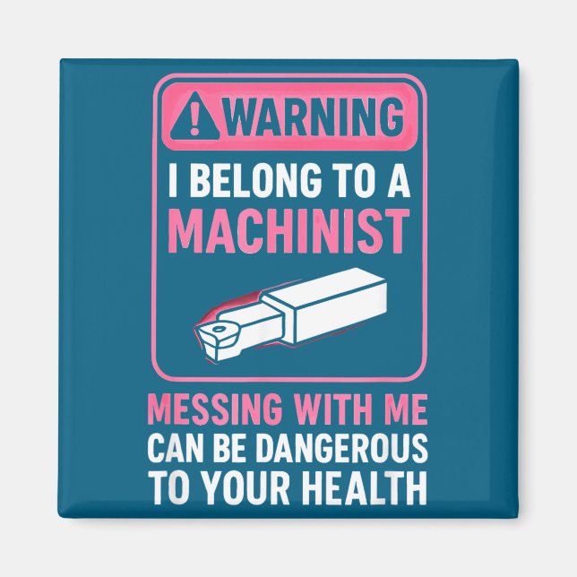 My Knight In Machinist Wife Girlfriend Funny Anniv Magnet (Front)