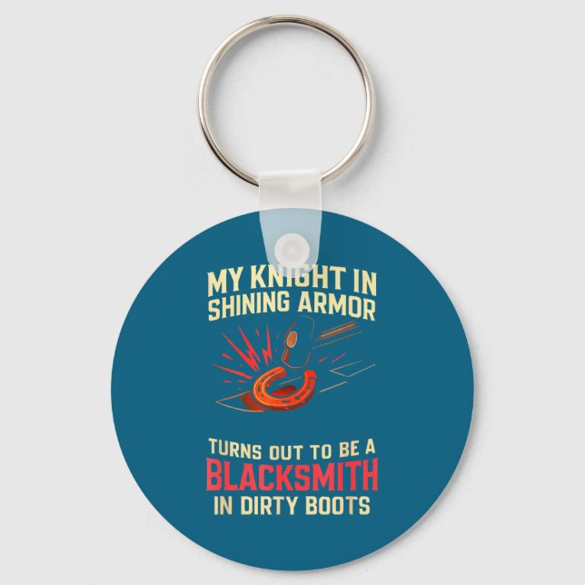 My Knight In Shining Funny Blacksmith Wife Women F Keychain (Front)
