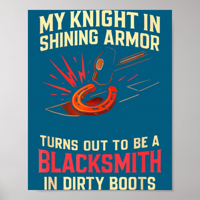 My Knight In Shining Funny Blacksmith Wife Women F Poster (Front)
