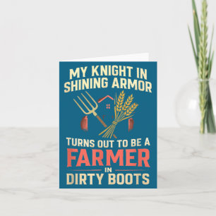 My Knight In Shining Funny Farmer Wife Women Girls Card