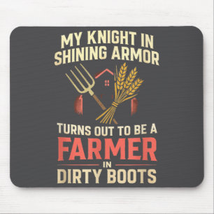 My Knight In Shining Funny Farmer Wife Women Girls Mouse Pad